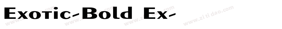 Exotic-Bold Ex字体转换